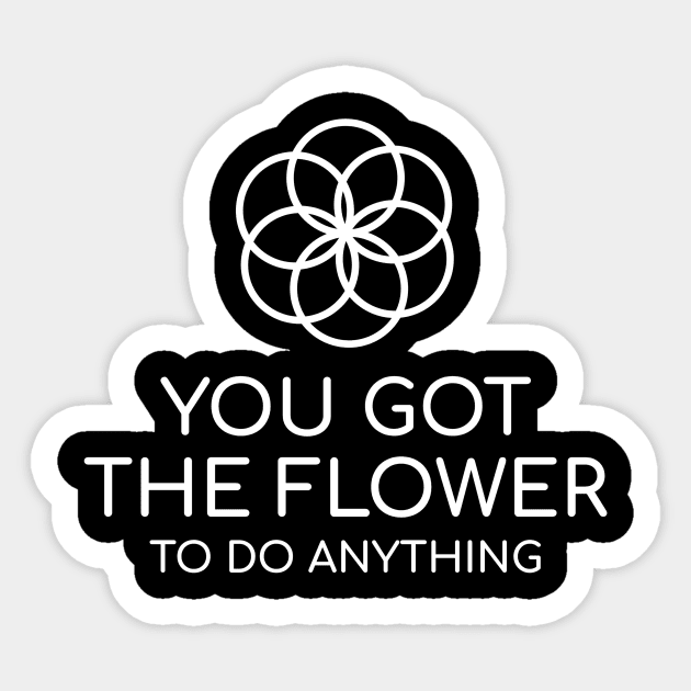 You Got The Flower Funny Gardening Gifts Sticker by OldCamp